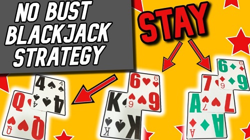 No Bust Blackjack Strategy