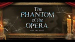 Phantom of the Opera Slotland