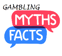 Gambling Facts and Myths